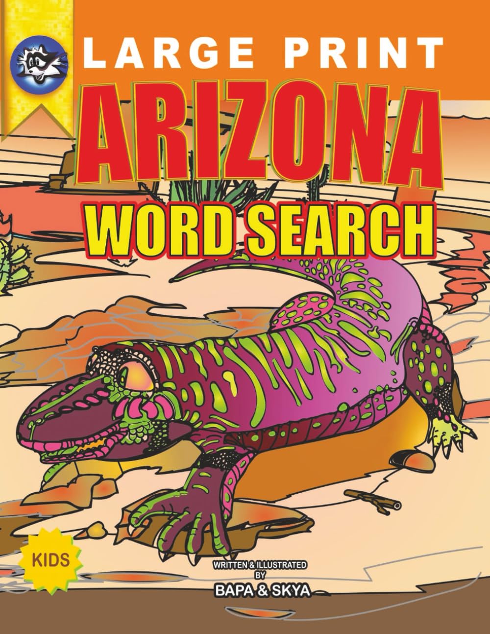 Arizona Word Search for Kids, 100 unique puzzles all about the Grand Canyon State